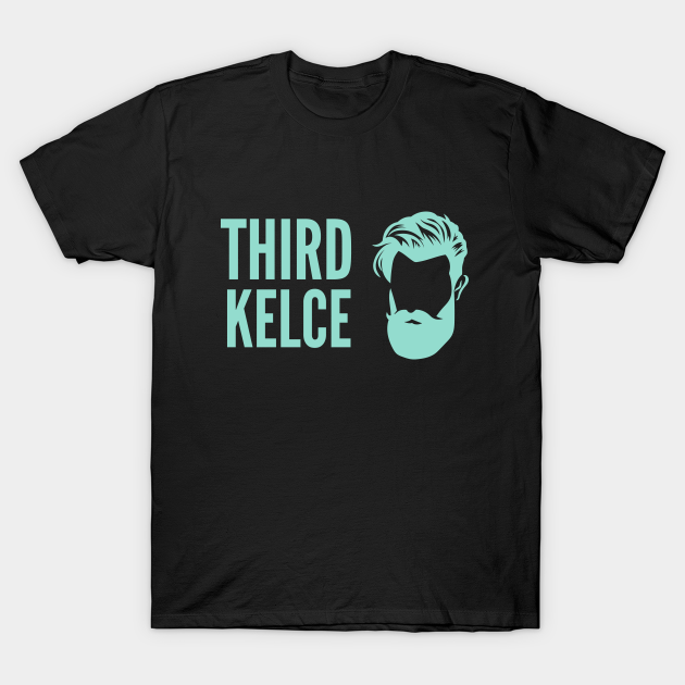 Discover Third Kelce - Eagles - T-Shirt