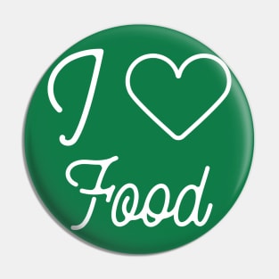 I love food Pin