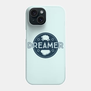 Dreamer Badge Phone Case
