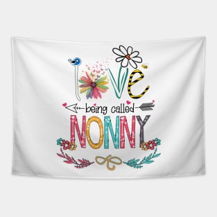 Love Being Called Nonny Happy Mother's Day Tapestry
