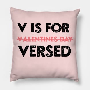 V Is For Versed Funny PACU Nurse Valentines Day Pillow