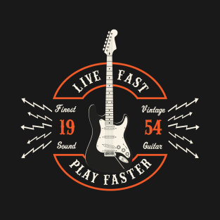 Live Fast Play Faster - Strat Guitar T-Shirt