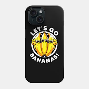 Lets Go Bananas Cute Yellow Banana Lover Fruit Funny Bananas Phone Case