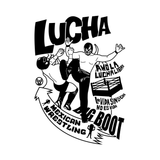 mexican wrestling lucha libre15mono T-Shirt