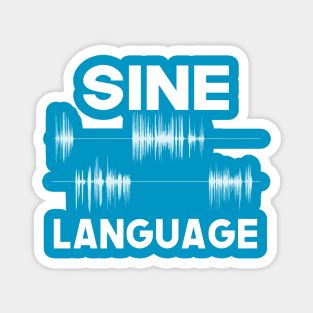 Sine Language Magnet