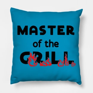 master of the grill Pillow