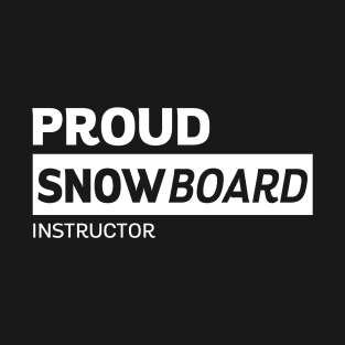 Snowboarding Snowboard Instructor Teacher Board Coach T-Shirt