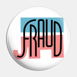 Frauds Pin