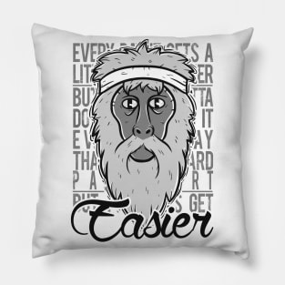 It gets easier Pillow