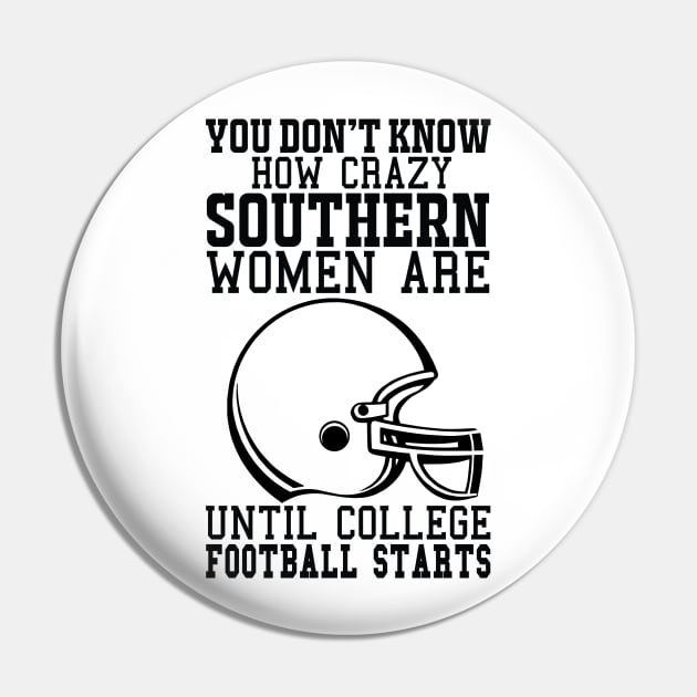 You Don't Know How Crazy Southern Women Are Until College Football Starts Pin by joshp214