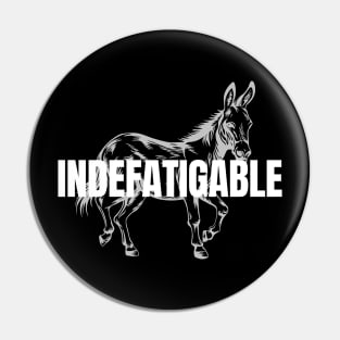 Indefatigable Pin