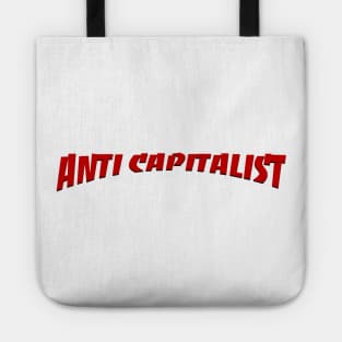 Anti Capitalist - Anticapitalist Tote