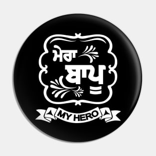 Mera Baapu - My hero Pin