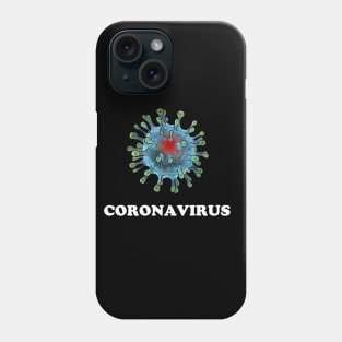 CORONAVIRUS! STAY HOME Phone Case