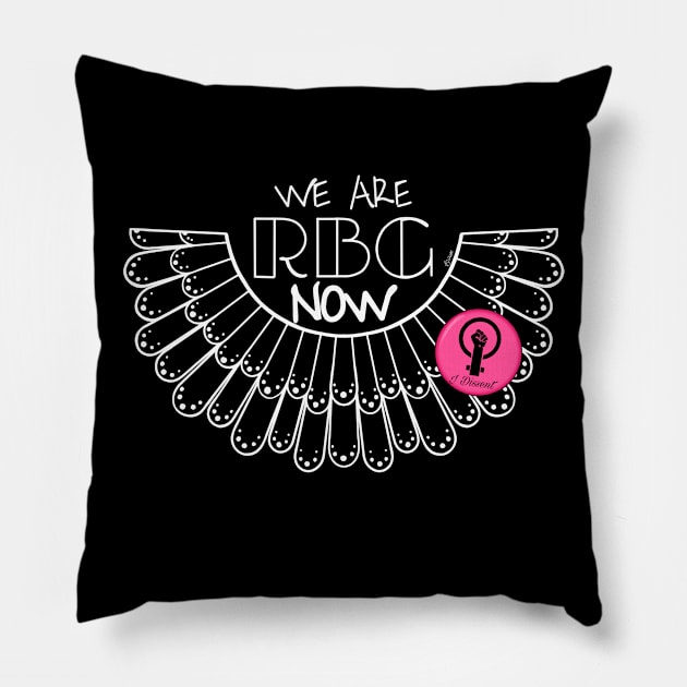 We are RBG Now Pillow by Tori Jo