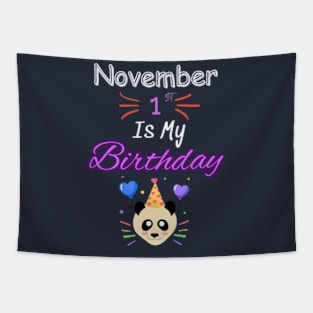 november 1 st is my birthday Tapestry