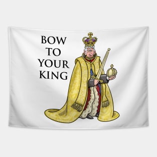 Bow to your King Tapestry