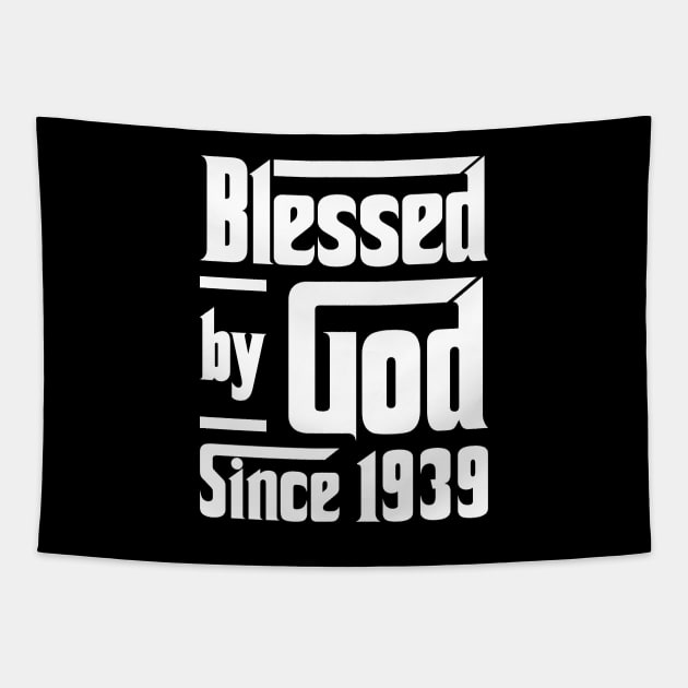 Blessed By God Since 1939 Tapestry by JeanetteThomas