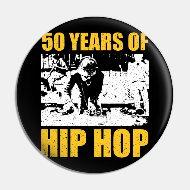 50 Years of Hip Hop - The DJ Controls Everything Pin by Profit