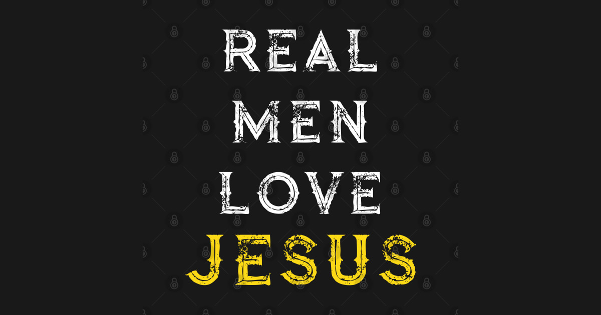 Real Men Love Jesus Funny Christian VBS Church - Real Men Love Jesus ...