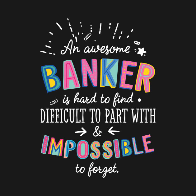 An awesome Banker Gift Idea - Impossible to Forget Quote by BetterManufaktur