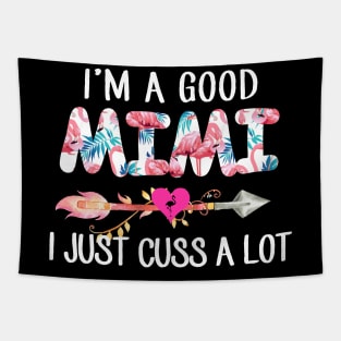 I'm A Good Mimi Flamingo I Just Cuss A Lot Tapestry