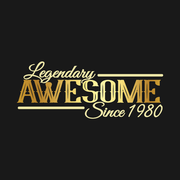 awesome since 1980 by HBfunshirts