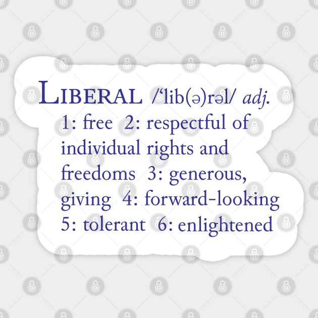 Liberal Definition - Equal Rights - Sticker