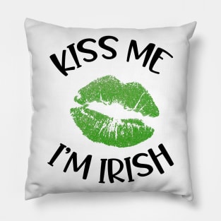 Kiss Me - I'm Irish Pillow