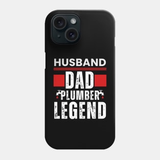 Fathers  day - Husband Dad Plumber Legend Phone Case