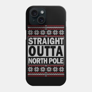 Straight outta North Pole Phone Case