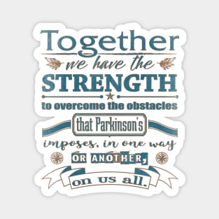 Parkinson's Strength Together distressed Magnet