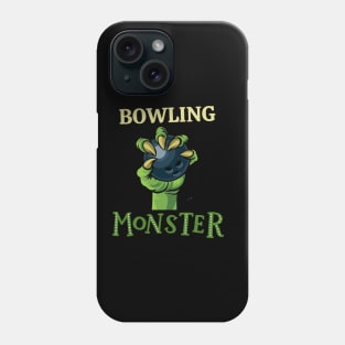 Bowling monster sport Gift for Bowling player love Bowler funny present for kids and adults Phone Case