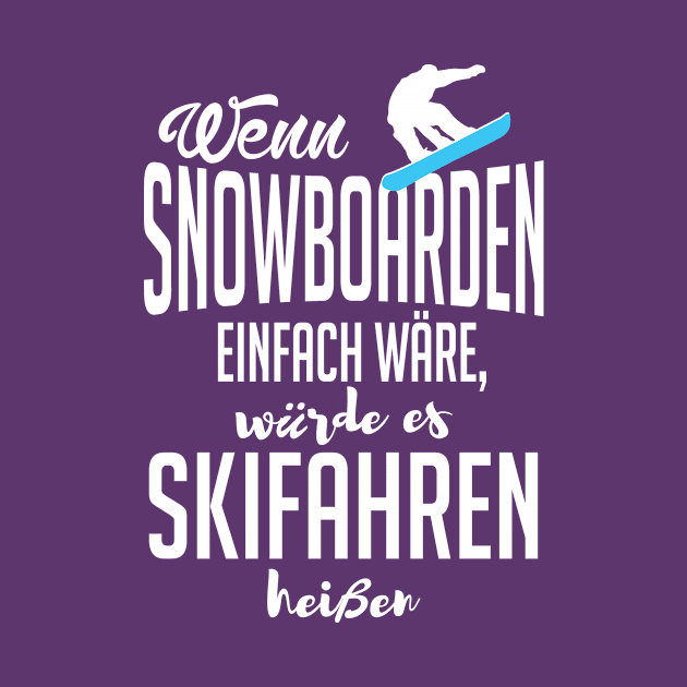 Wenn snowboarden einfach wäre (white) by nektarinchen