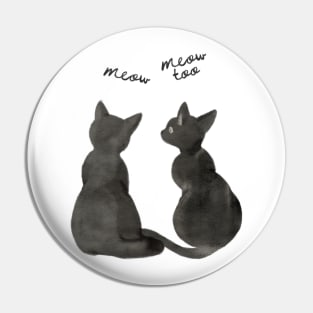 Black cats, meow Pin