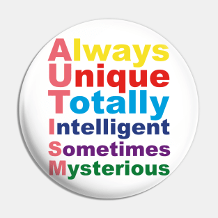 Always Unique Totally Intelligent Sometimes Mysterious Pin