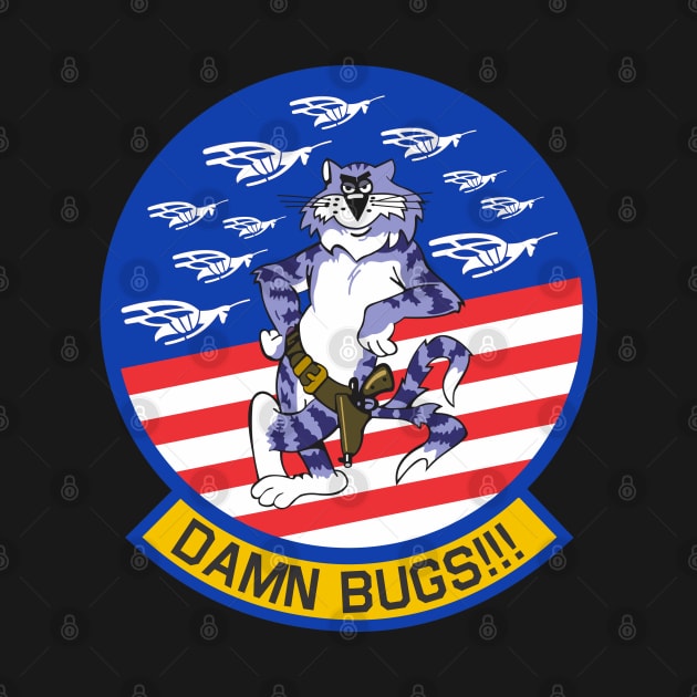 Grumman F-14 Tomcat - Damn Bugs!!! by TomcatGypsy