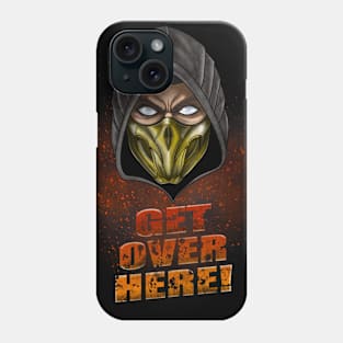 Get over here! Phone Case