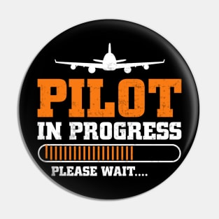Pilot In Progress Future Pilot Funny Aviation Lover Pin