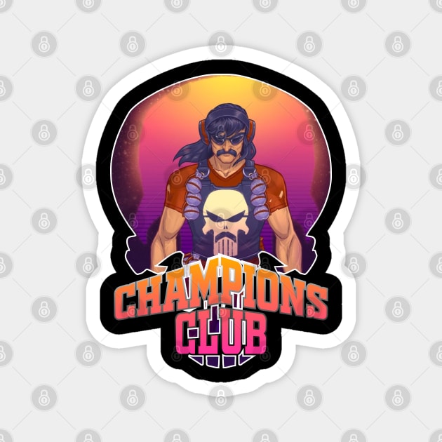 Join The Club Dr Disrespect Magnet by Geraldines