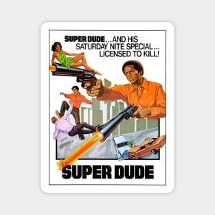 Super Dude Magnet