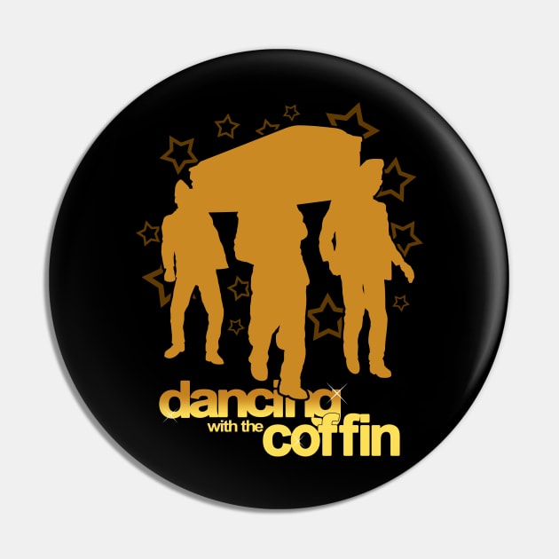 Funny Internet Jokes Dancing Coffin Meme Pin by BoggsNicolas