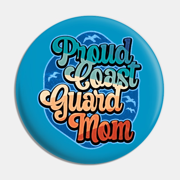 Proud Coast Guard Mom Pin by TreehouseDesigns