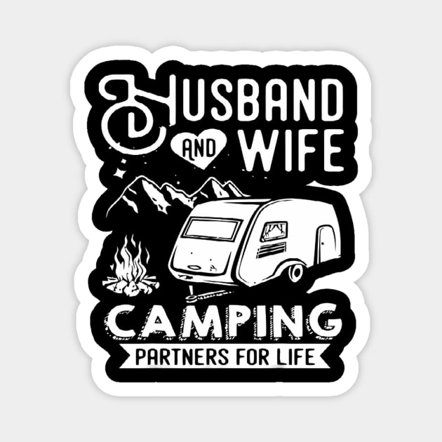 Husband and wife camping partners for life Camping Husband And Wife
