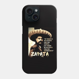 Emiliano Zapata revolutionary quote Phone Case