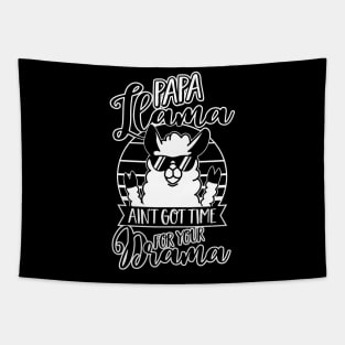 Papa Llama doesn't want Drama - Dad Fathers Day Gift Tapestry