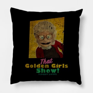 VINTAGE TEXTURE  - Estelle Getty - THAT GOLDEN GIRLS SHOW - A PUPPET PARODY SHOWS Pillow