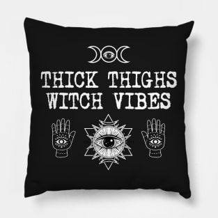 Thick thigh witch vibes Pillow