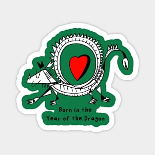 Born in the Year of the Dragon by Pollux Magnet