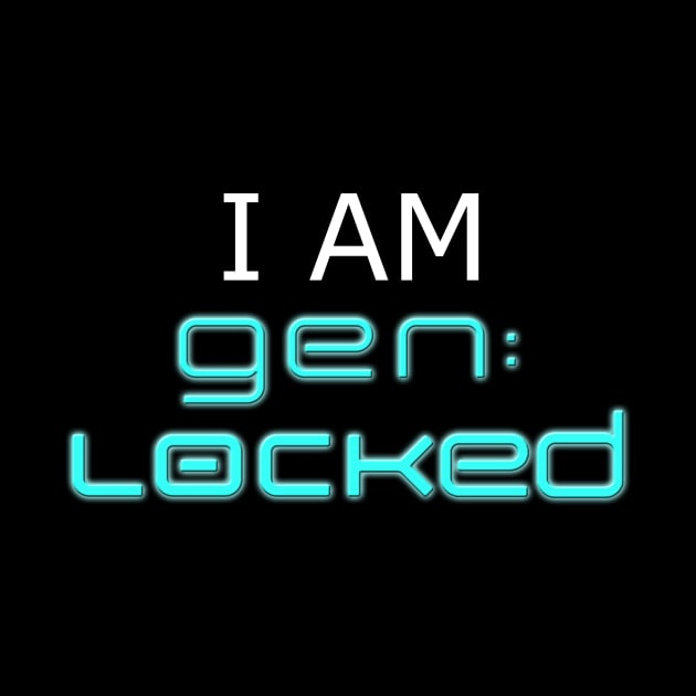 I Am Gen:Locked by TheRoosterTeam
